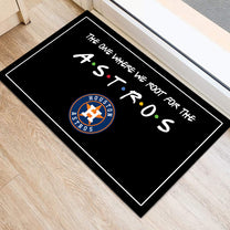 The One Where We Root For The HTAT - Anti Slip Indoor Doormat