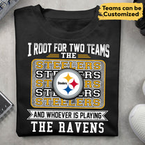 Customized Shirt - I Root For Two Teams (clt)