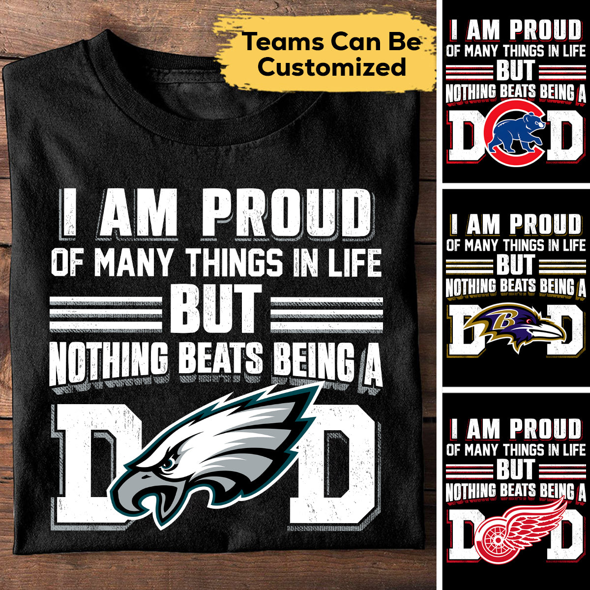 I'm A Proud Dad - Customized Shirt - Perfect gift for Father's Day