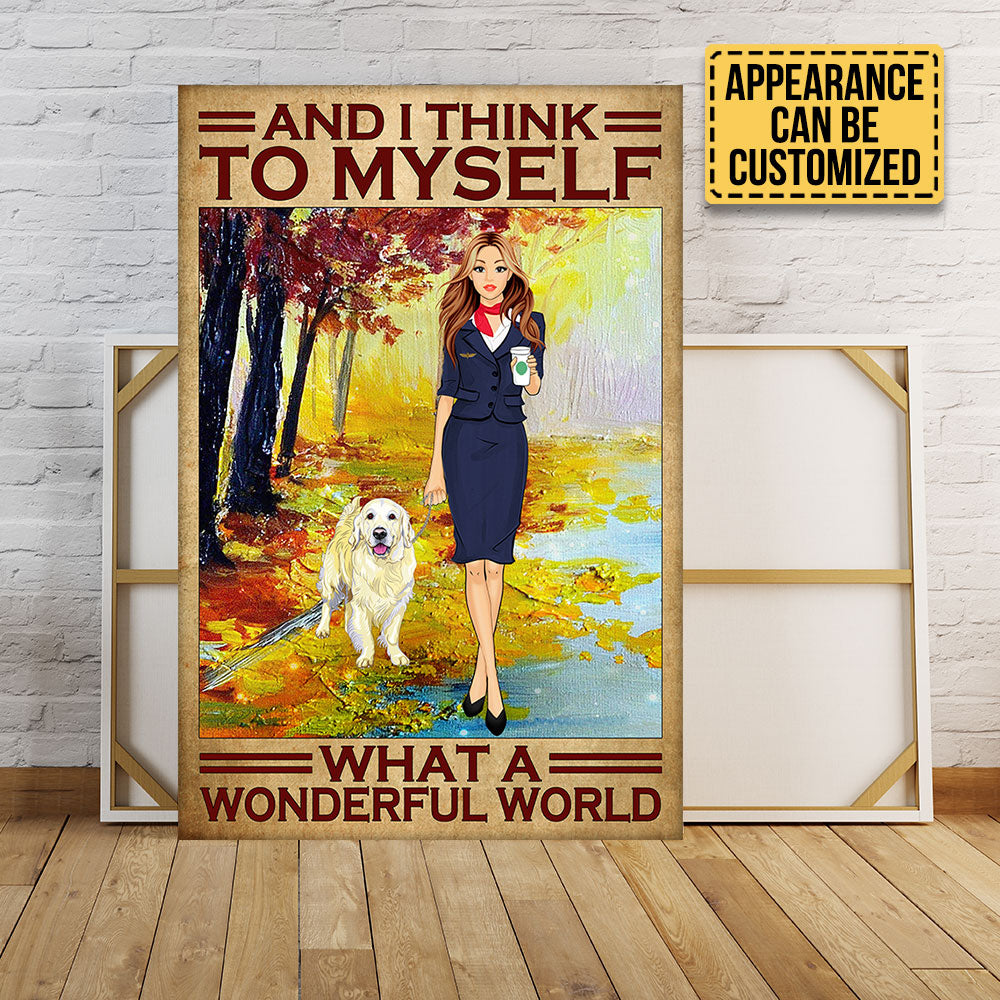 Personalized And I Think To Myself What A Wonderful World Flight Attendant Poster & Canvas