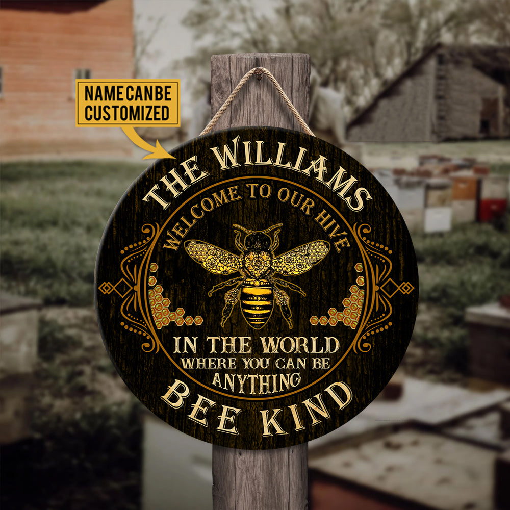 Personalized In The World Where You Can Be Anything Bee Kind Wood Round Sign