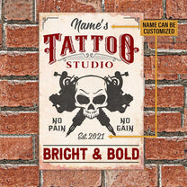 Personalized Tattoo Studio No Pain No Gain Bright and Bold Metal Sign