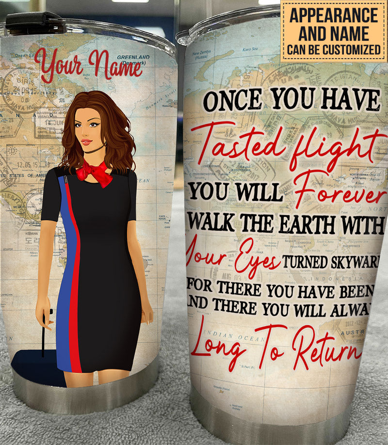 Personalized Flight Attendant Once You Have Tasted Flight Tumbler