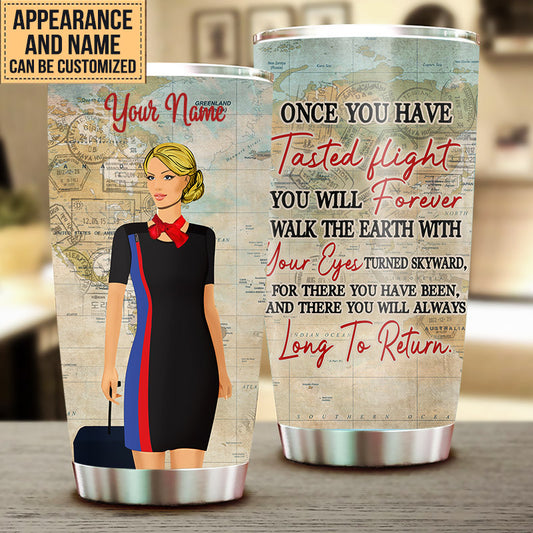 Personalized Flight Attendant Once You Have Tasted Flight Tumbler