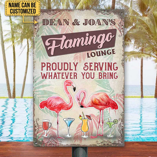 Personalized Flamingo Lounge Proudly Serving Whatever You Bring Metal Sign