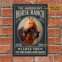 Personalized Horse Ranch I Love You To The Barn And Back Metal Sign