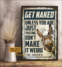 Personalized Get Naked Unless You Just Visiting Don't Make It Weird Donkeys Poster