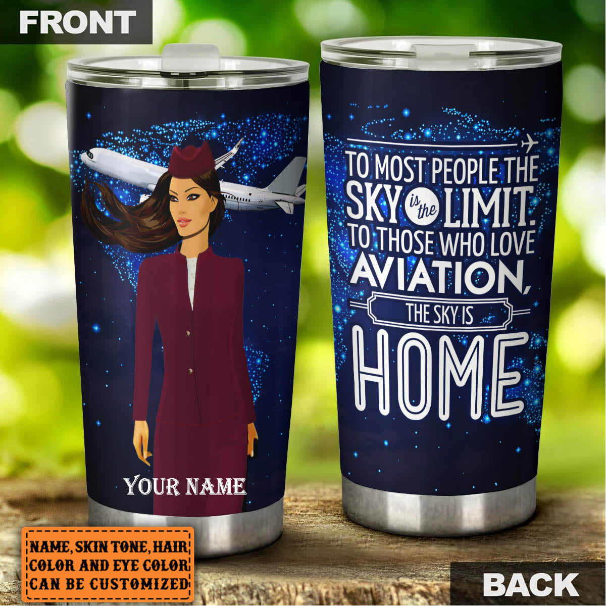 Personalized The Sky Is Home Flight Attendant Tumbler