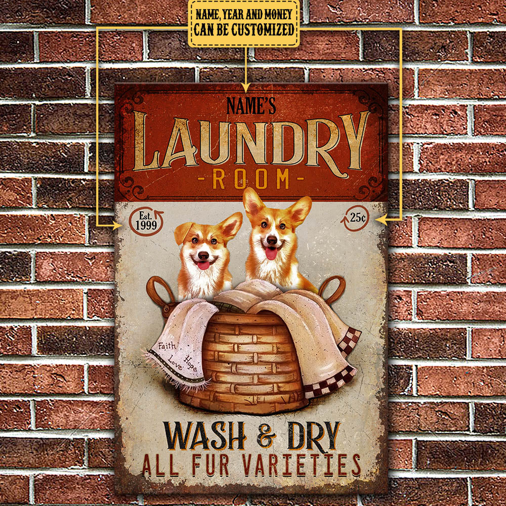 Personalized Laundry Room Wash And Dry All Fur Varieties Corgi Metal Sign