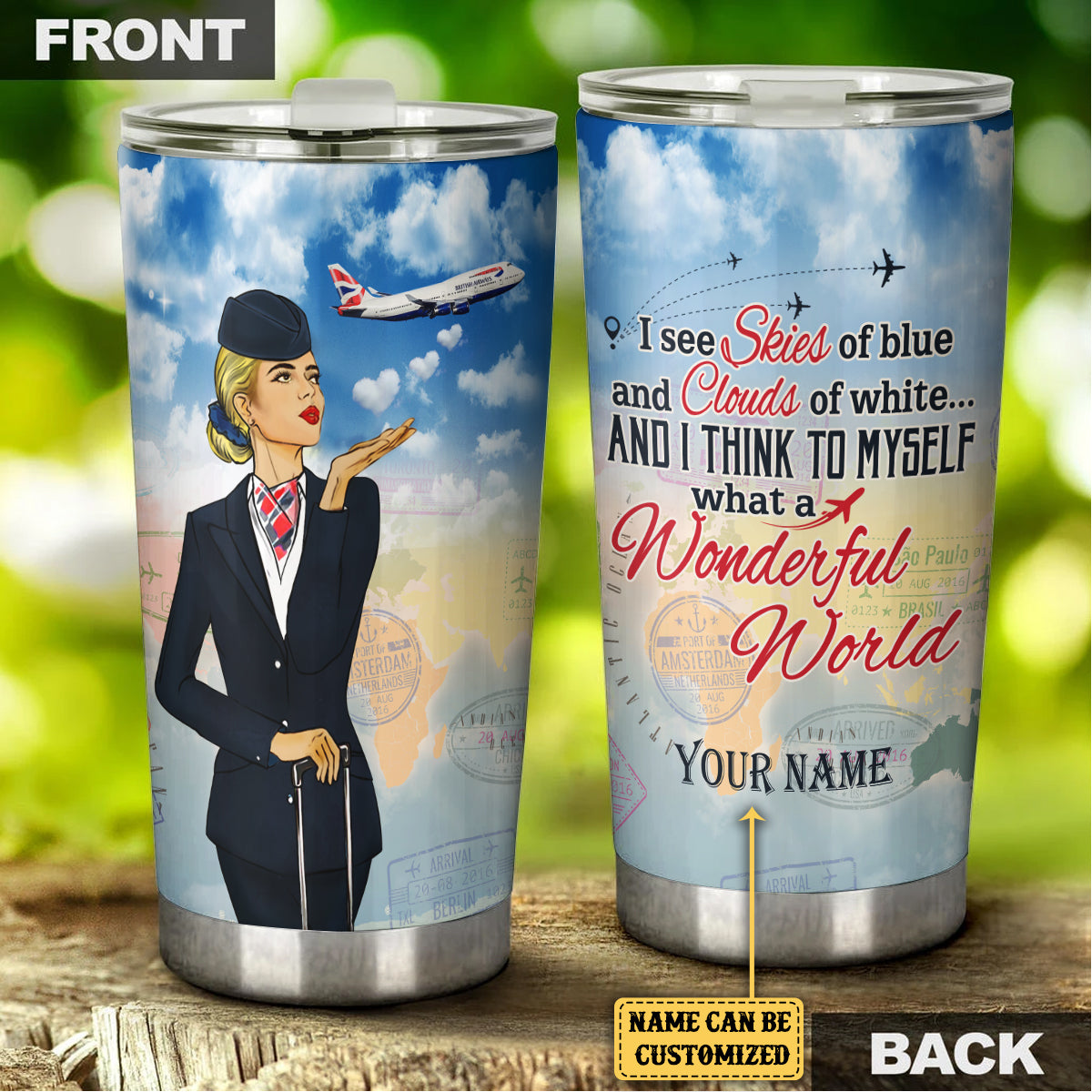 Personalized And I Think To Myself What A Wonderful World Flight Attendant Tumbler