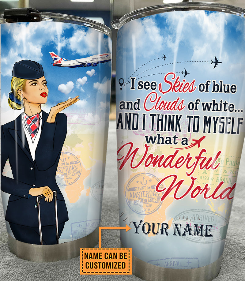 Personalized And I Think To Myself What A Wonderful World Flight Attendant Tumbler