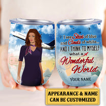 Personalized Flight Attendant And I Think To My Self What A Wonderful World Wine Tumbler