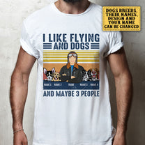 Personalized I Like Flying And Dogs Shirt