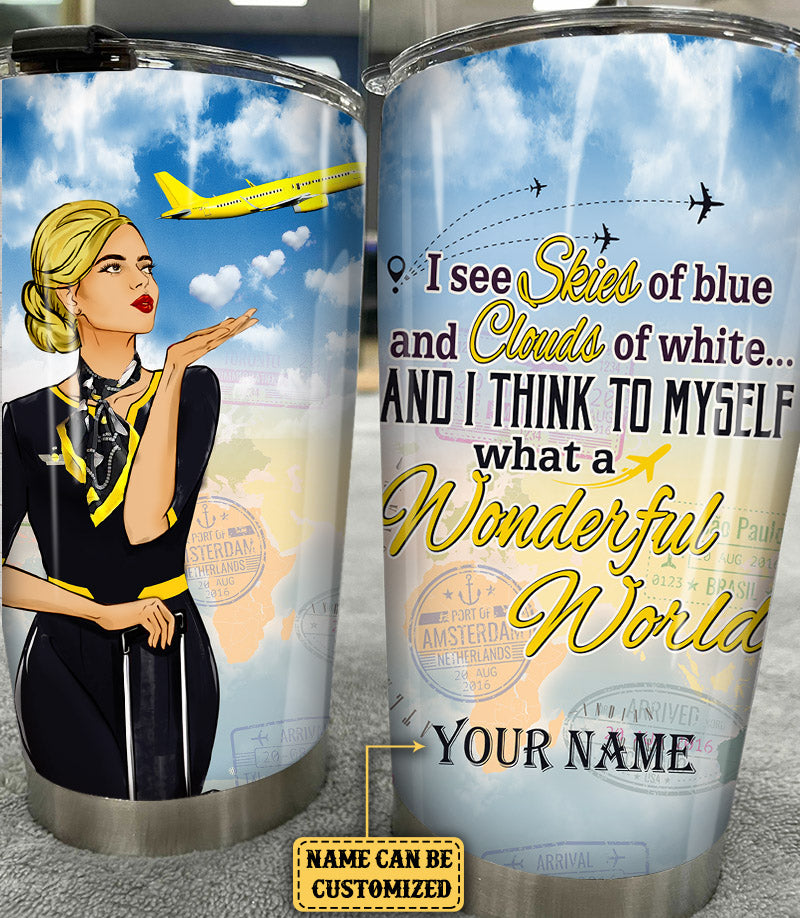 Personalized And I Think To Myself What A Wonderful World Flight Attendant Tumbler