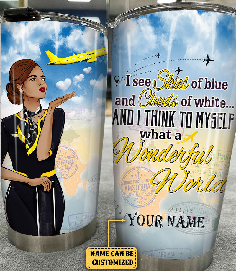 Personalized And I Think To Myself What A Wonderful World Flight Attendant Tumbler