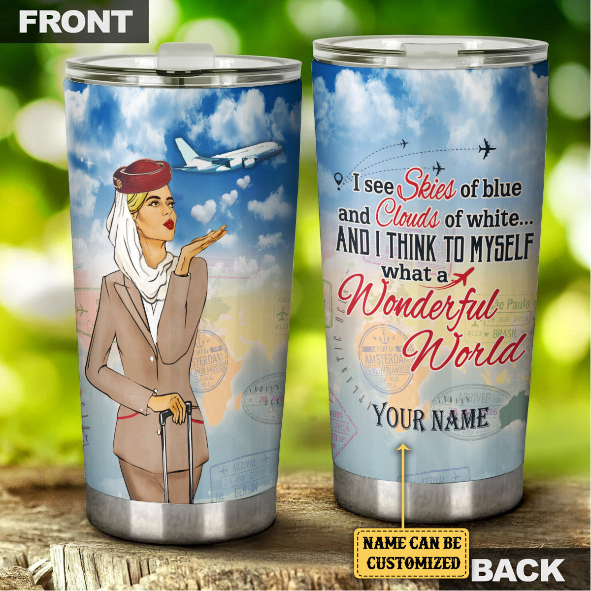 Personalized And I Think To Myself What A Wonderful World Flight Attendant Tumbler