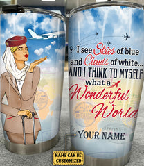 Personalized And I Think To Myself What A Wonderful World Flight Attendant Tumbler