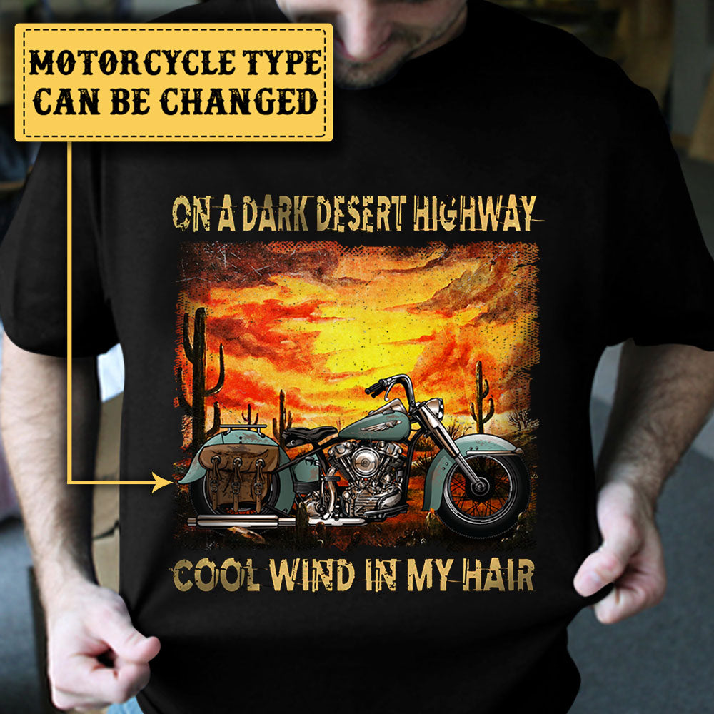 Personalized On A Dark Desert Highway Cool Wind In My Hair Motorcycle Shirt