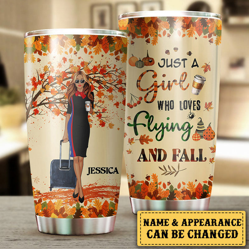 Personalized Flight Attendant Just A Girl Who Loves Flying And Fall Tumbler