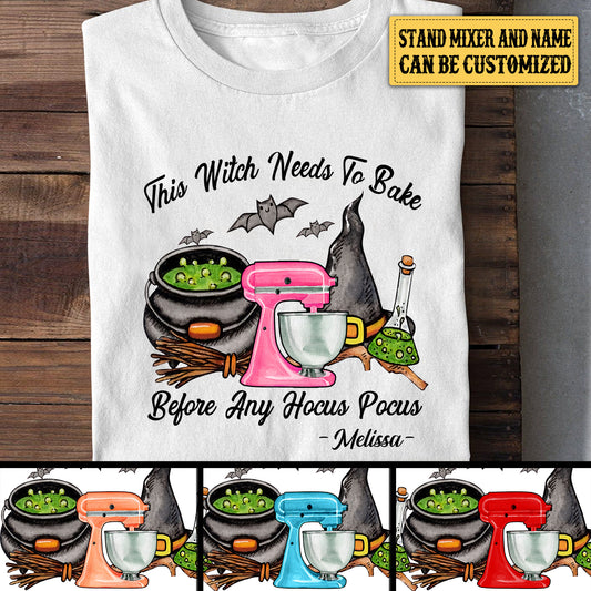 Personalized This Witch Needs To Bake Before Any Hocus Pocus Shirt