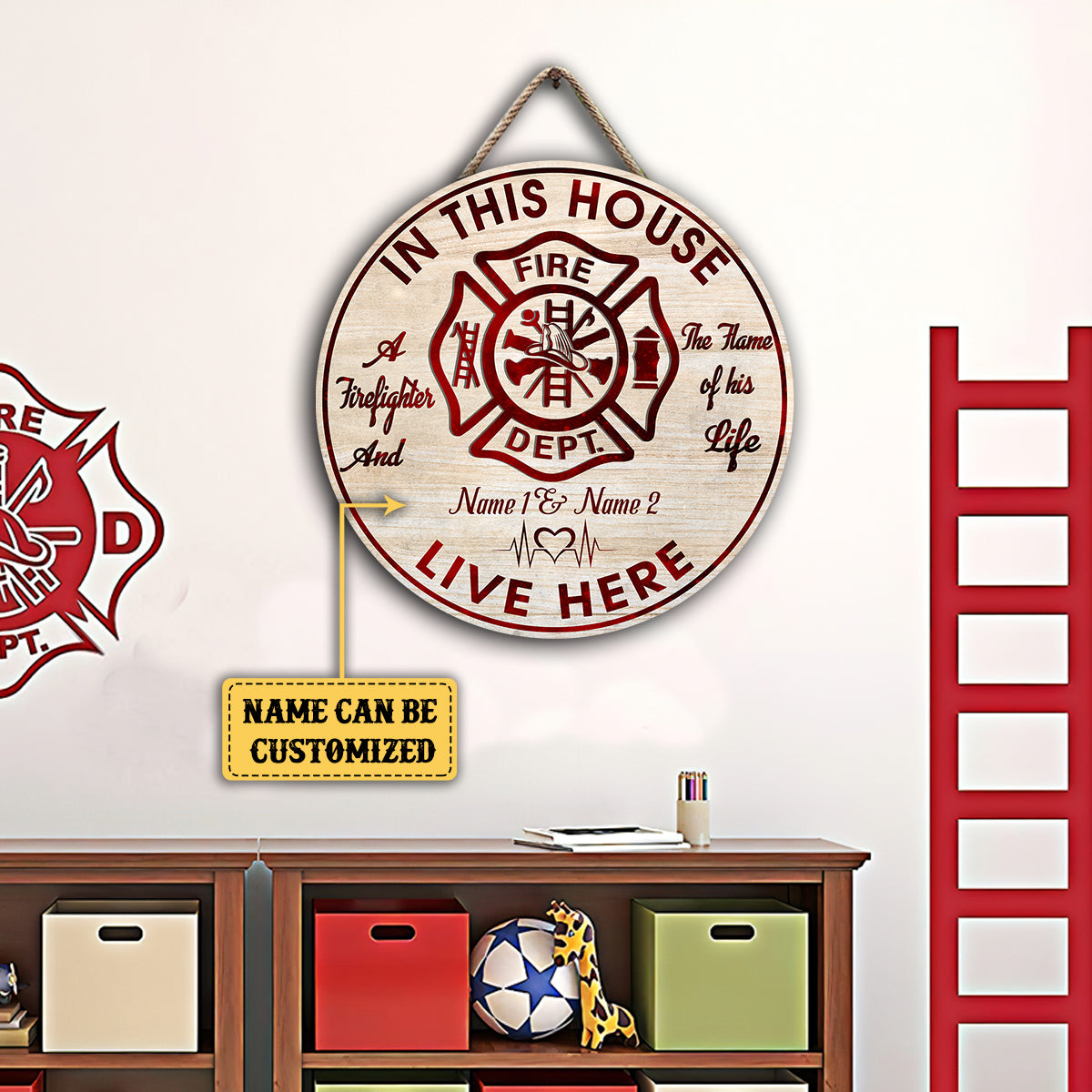 Personalized The Firefighter And The Flame Of His Life Live Here Wood Round Sign