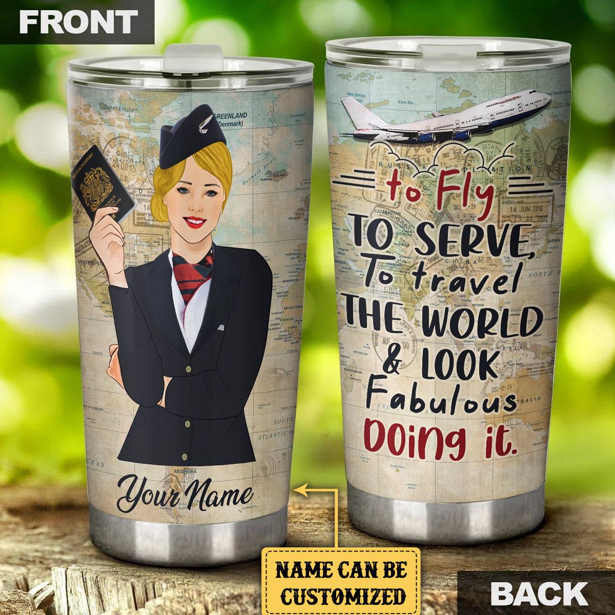 Personalized Flight Attendant To Fly To Serve To Travel The World And Look Fabulous Doing It Tumbler