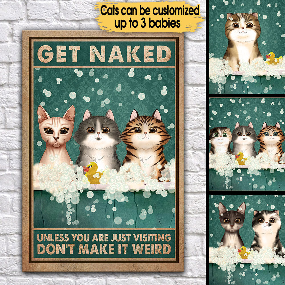 Personalized Get Naked Funny Cat Bathroom Poster & Canvas