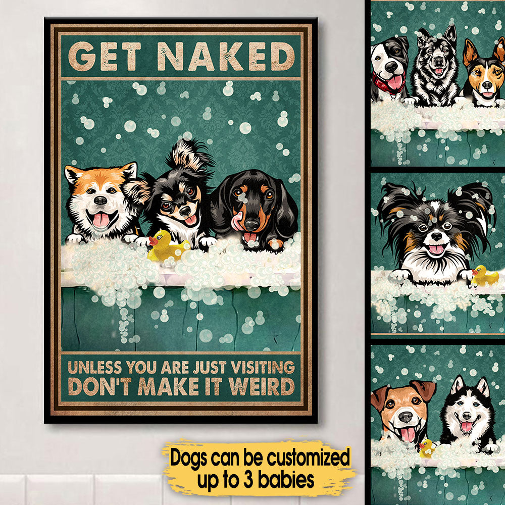 Personalized Get Naked Funny Dog Bathroom Poster & Canvas