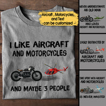 Love Aircraft And Motorcycles - Personalized Shirt