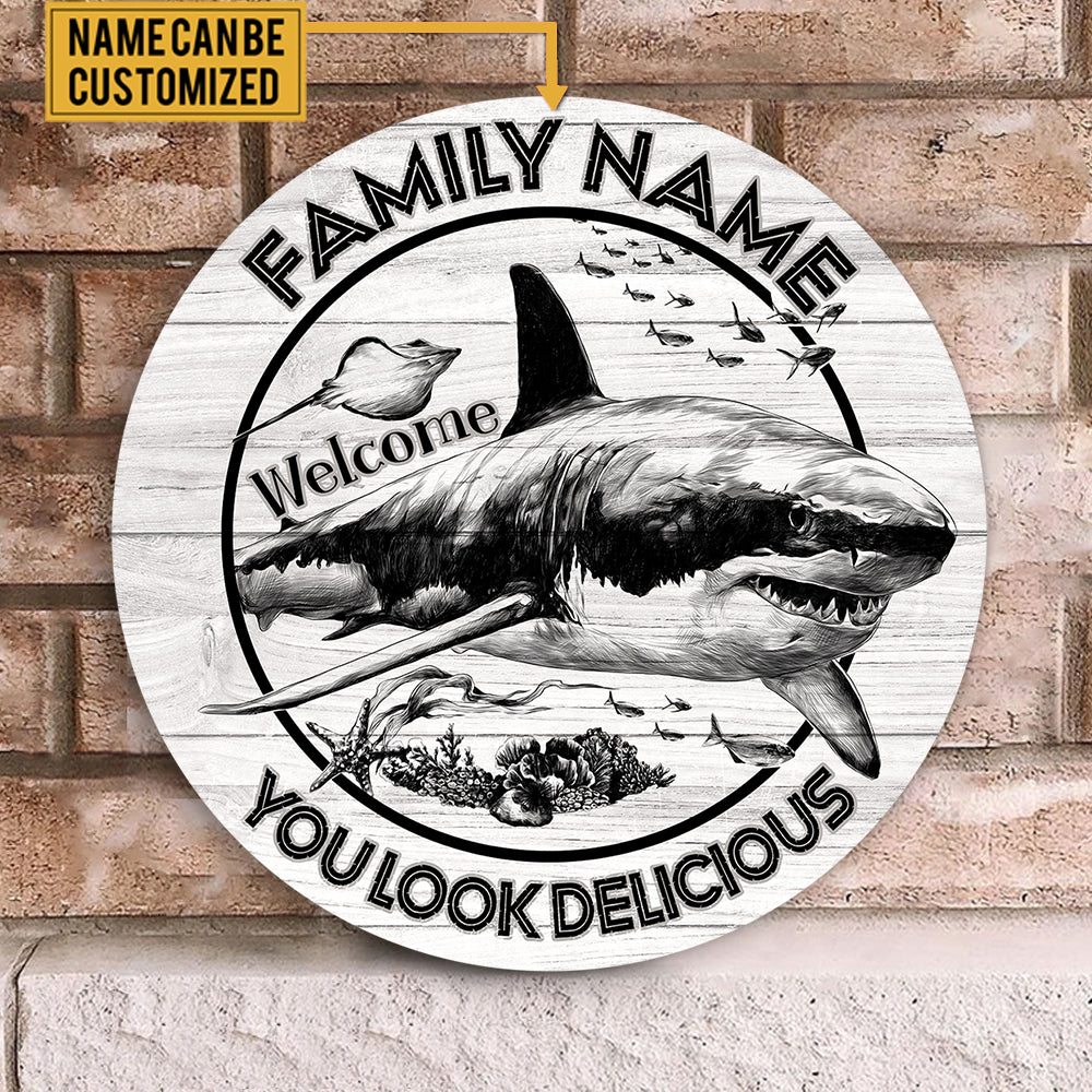 Personalized Shark Welcome You Looks Delicious Wood Round Sign