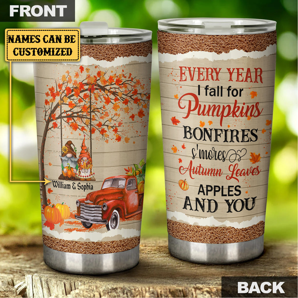 Personalized Every Year I Fall For Pumpkins Bonfires S'mores Autumn Leaves Apples And You Tumbler