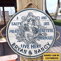 Personalized A Salty Pirate And His Beautiful Mermaid Live Here Pallet Wood Circle Sign