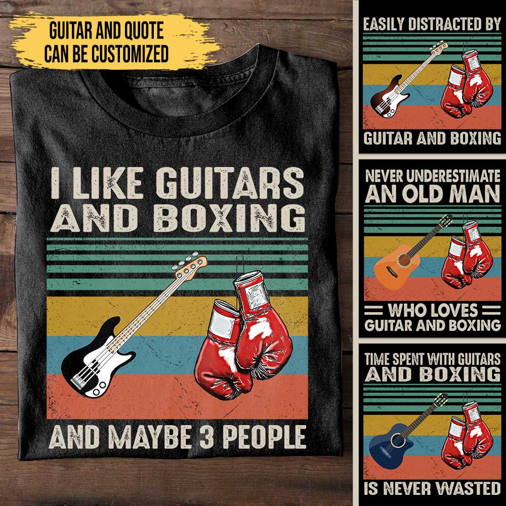 I Like Guitars And Boxing - Personalized Shirt