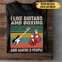 I Like Guitars And Boxing - Personalized Shirt