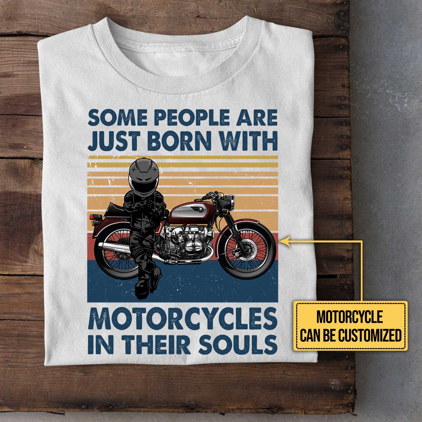 Personalized Some People Are Just Born With Motorcycles In Their Souls Shirt