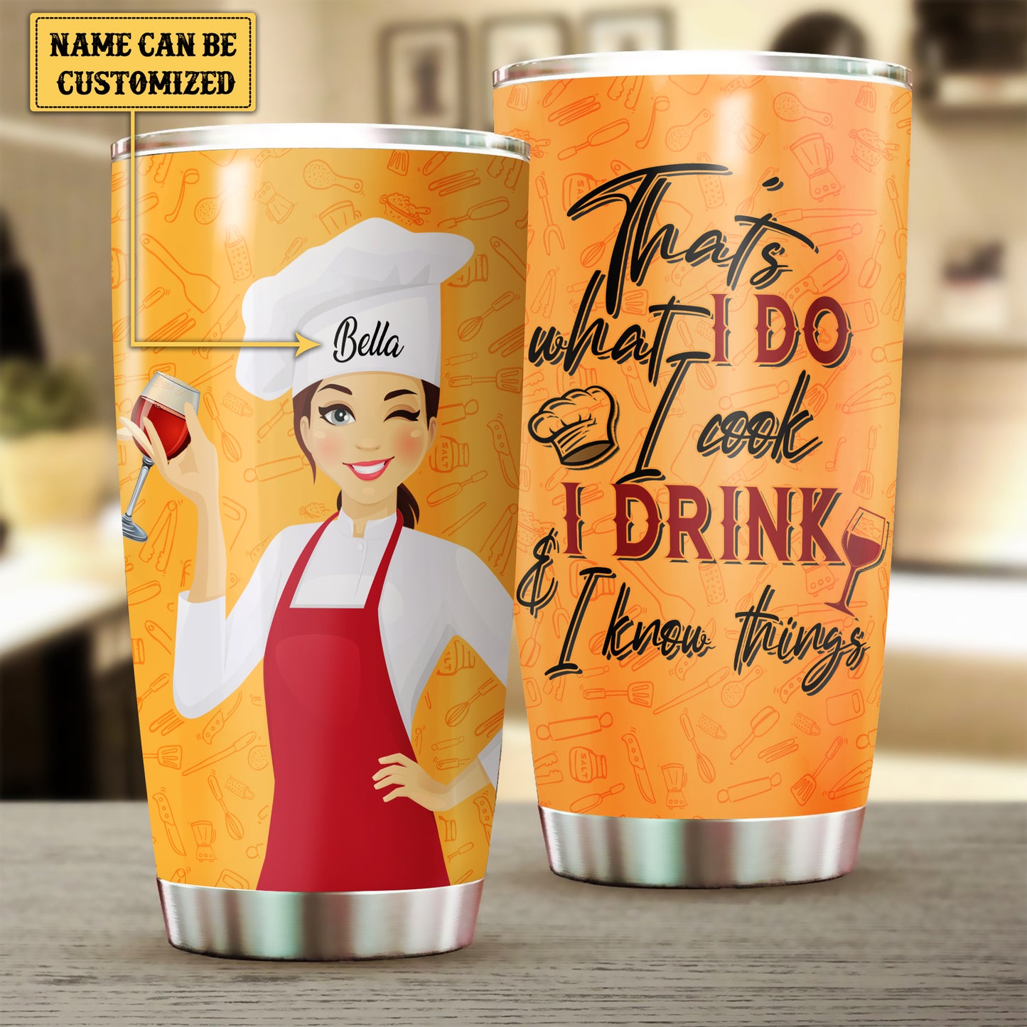 Personalized That's What I Do I Cook I drink And I Know Things Cook Tumbler