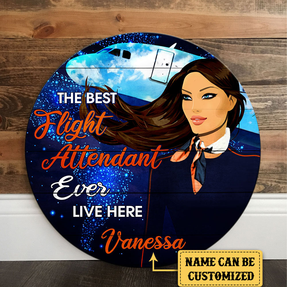 Personalized Best Flight Attendant Ever Live Here Pallet Wood Circle Sign