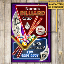 Personalized Billiard Club Kiss My Balls For Good Luck  Metal Sign