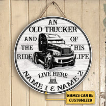 Personalized Trucker The Ride of His Life Wood Round Sign